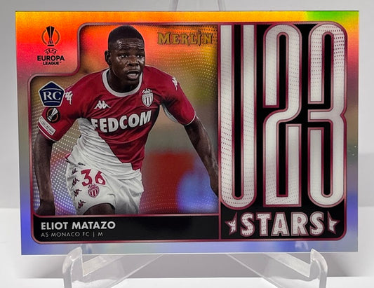 2022 Topps Merlin U23 Stars RC Eliot Matazo AS Monaco