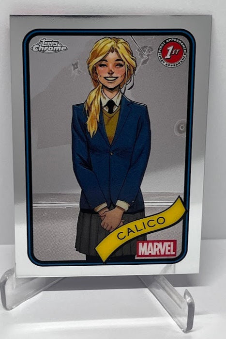 2025 Topps Chrome Marvel 1st Appearance Calico #67 *7